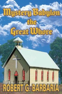 Mystery Babylon the Great Whole