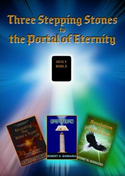 Three stepping Stones to the Portal of Eternity