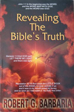 ABOUT Revealing The Bible&rsquo;S TRUTH